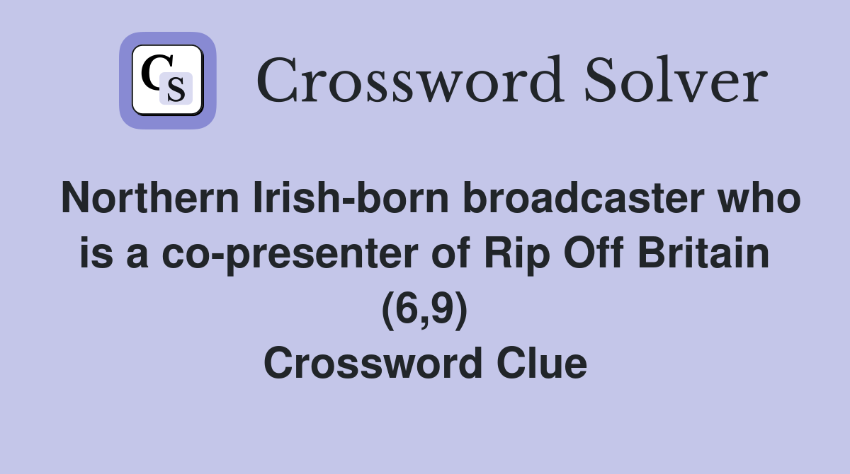 Northern Irishborn broadcaster who is a copresenter of Rip Off